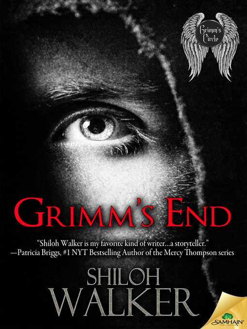 Title details for Grimm's End by Shiloh Walker - Available